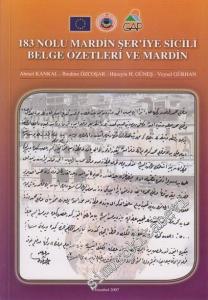 183 Nolu Mardin Şer'iye Sicili Belge Özetleri ve Mardin -
