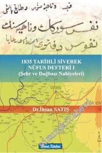 1835 Tarihli Siverek Nüfus Defteri I: Şehr ve Dağbaşı Nahiyeleri -