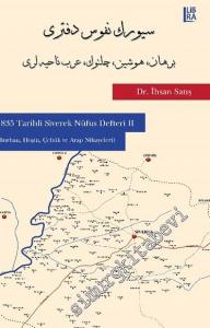 1835 Tarihli Siverek Nüfus Defteri II: Burhan, Hoşin, Çeltük ve Arap Nahiyeleri -