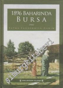 1896 Baharında Bursa: Hüdavendigar Vilayetinde Kısmen Bir Cevelan -