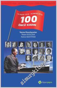 19 Mayıs 1919 - 19 Mayıs 2019 / 100 Öncü Kadın -        2020