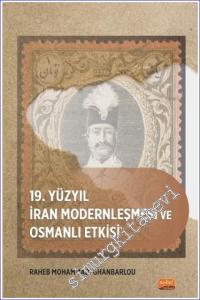 19. Yüzyıl İran Modernleşmesi ve Osmanlı Etkisi -        2023