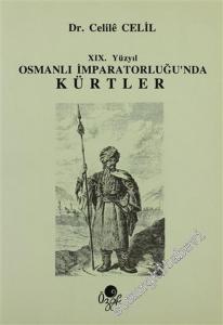 19. Yüzyıl Osmanlı İmparatorluğu'nda Kürtler -        1992