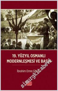 19. Yüzyıl Osmanlı Modernleşmesi ve Basın -        2025
