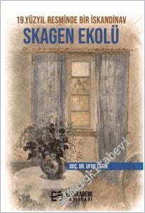 19. Yüzyıl Resminde Bir İskandinav Skagen Ekolü -        2025