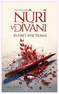 19. Yüzyıl Şairi Nuri ve Divanı -
