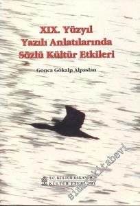 19. Yüzyıl Yazılı Anlatılarında Sözlü Kültür Etkileri -