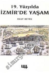 19. Yüzyılda İzmir'de Yaşam -        2000