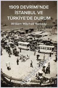 1909 Devrimi'nde İstanbul ve Türkiye'de Durum -        2024