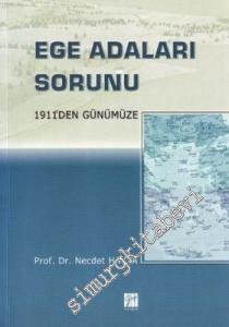 1911'den Günümüze Ege Adaları Sorunu -        2006