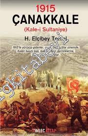 1915 - Çanakkale : Kale-i Sultaniye -