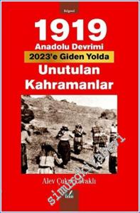 1919 Anadolu Devrimi- Unutulan Kahramanlar -        2023