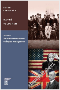 1919'da Amerikan Mandacıları ve İngiliz Himayecileri -