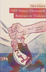 1929 Dünya Ekonomik Buhranı ve Türkiye -