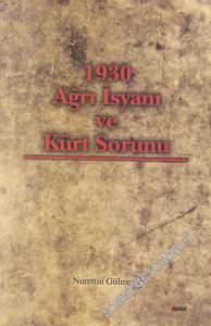 1930 Ağrı İsyanı ve Kürt Sorunu -