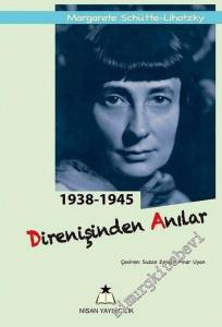 1938 - 1945 Direnişinden Anılar -