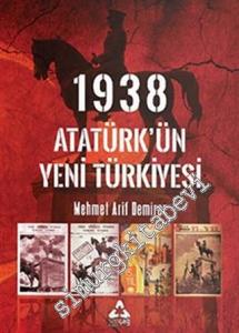 1938 Atatürk'ün Yeni Türkiyesi -