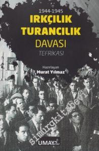 1944 1945 Irkçılık Turancılık Davası Tefrikası -