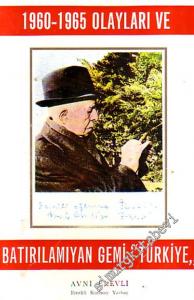1960 - 1965 Olayları ve Batırılamıyan Gemi Türkiye Cilt: 1 -        1967