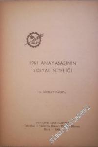 1961 Anayasasının Sosyal Niteliği -        1966