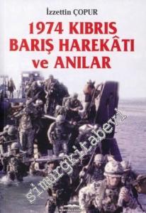 1974 Kıbrıs Barış Harekatı ve Anılar -        2019