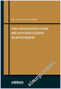 1982 Anayasasına Göre Milletvekilliğinin Hukuki Rejimi -        2026