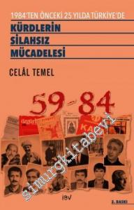 1984'ten Önceki 25 Yılda Türkiye'de Kürdlerin Silahsız Mücadelesi -
