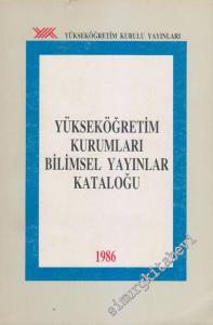 1986 Yüksek Öğretim Kurumları Bilimsel Yayınlar Kataloğu -        1988