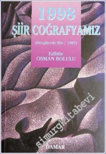 1998 Şiir Coğrafyamız / Dergilerde Şiir - 1997 -        1998