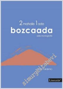 2 Mahalle 1 Ada Bozcaada : Ada Monografisi -        2021