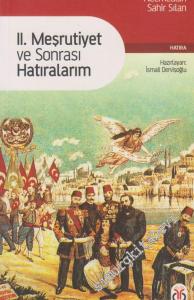 2. Meşrutiyet ve Sonrası Hatıralarım -
