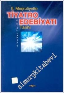 2. Meşrutiyette Tiyatro Edebiyatı Tarihi -        2002