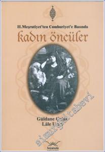 2. Meşrutiyet'ten Cumhuriyet'e Basında Kadın Öncüler -        2008