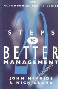 20 Steps to Better Management -        1996