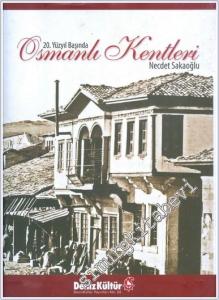 20. Yüzyıl Başında Osmanlı Kentleri -