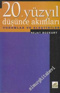20. Yüzyıl Düşünce Akımları: Yorumlar ve Eleştiriler -        1998