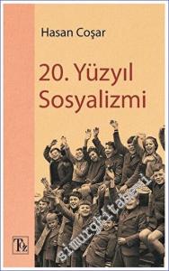 20. Yüzyıl Sosyalizmi -        2023