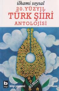 20. Yüzyıl Türk Şiiri Antolojisi -        2011