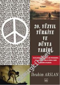 20. Yüzyıl Türkiye ve Dünya Tarihi -