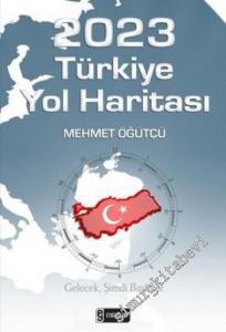 2023 Türkiye Yol Haritası  -