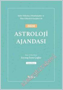 2024 Astroloji Ajandası - Sabit Yıldızlar Olumlamalar ve Tüm Gökyüzü Geçişleri -        2023