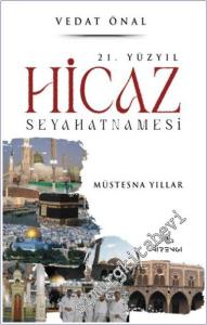 21. Yüzyıl Hicaz Seyahatnamesi -        2024
