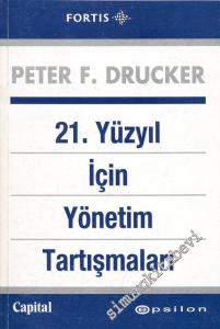 21. Yüzyıl İçin Yönetim Tartışmaları -