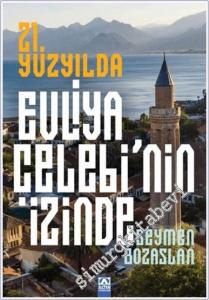 21. Yüzyılda Evliya Çelebi'nin İzinde -        2025