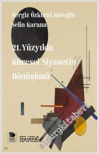 21. Yüzyılda Küresel Siyasetin Dönüşümü -        2025