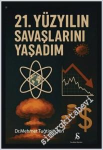 21. Yüzyılın Savaşlarını Yaşadım -        2025