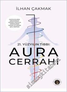 21. Yüzyılın Tıbbı: Aura Cerrahi -        2025