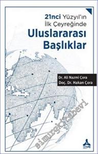 21nci Yüzyıl'ın İlk Çeyreğinde Uluslararası Başlıklar -        2022