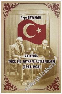 26 Eylül Türk Dil Bayramı Kutlamaları (1933-1938) -        2025