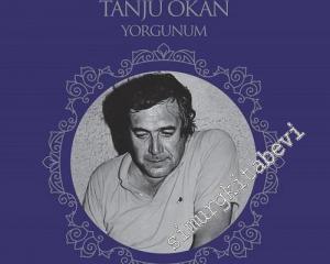 33 LP PLAK VINYL: Tanju Okan : Yorgunum -